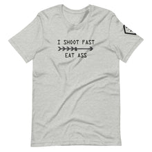 Ladda upp bild till gallerivisning, Shoot fast & eat ass